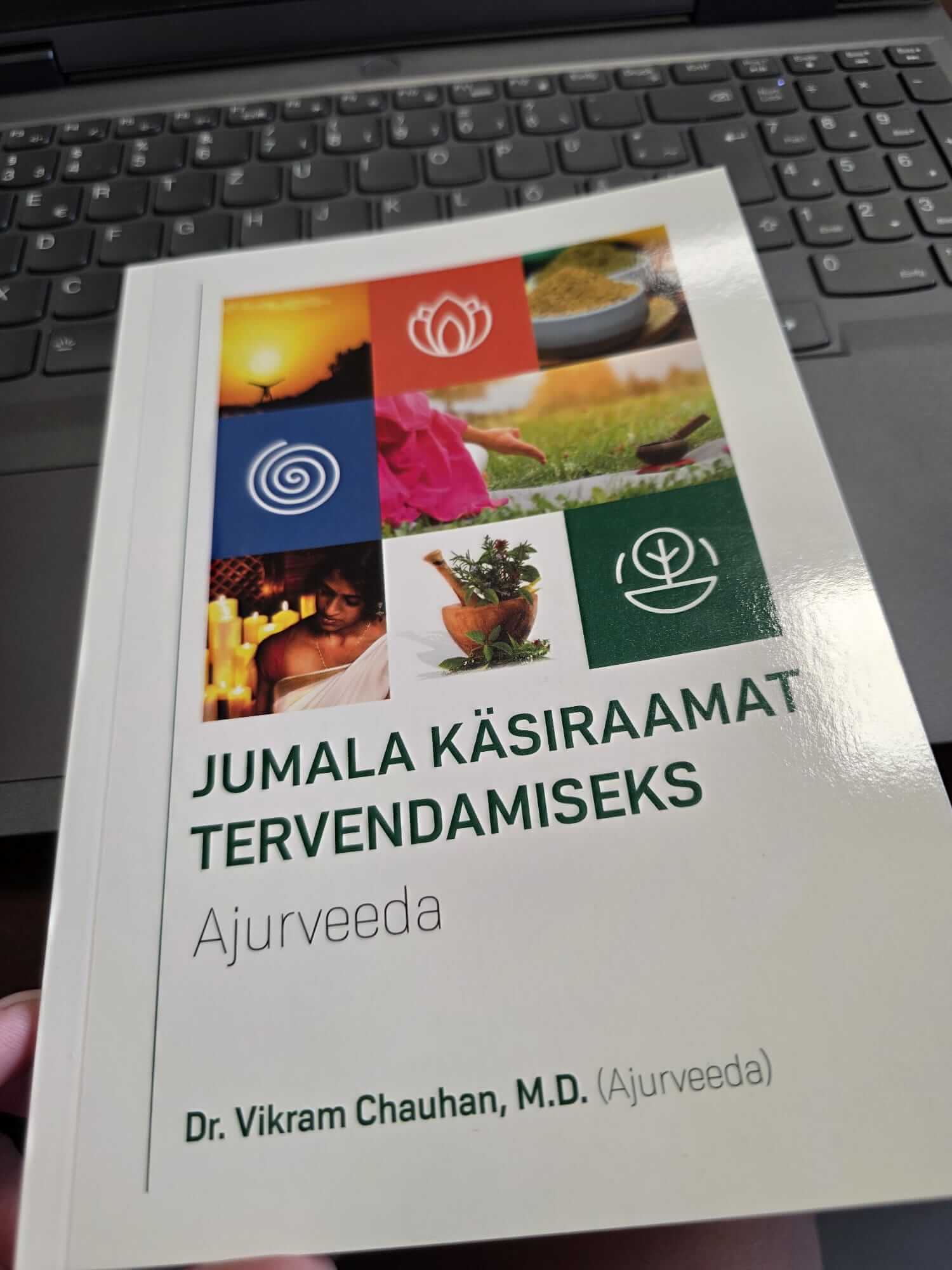 "Jumala käsiraamat tervendamiseks — Ajurveeda", Dr. Vikram Chauhan (M.D.) - Pilt 2